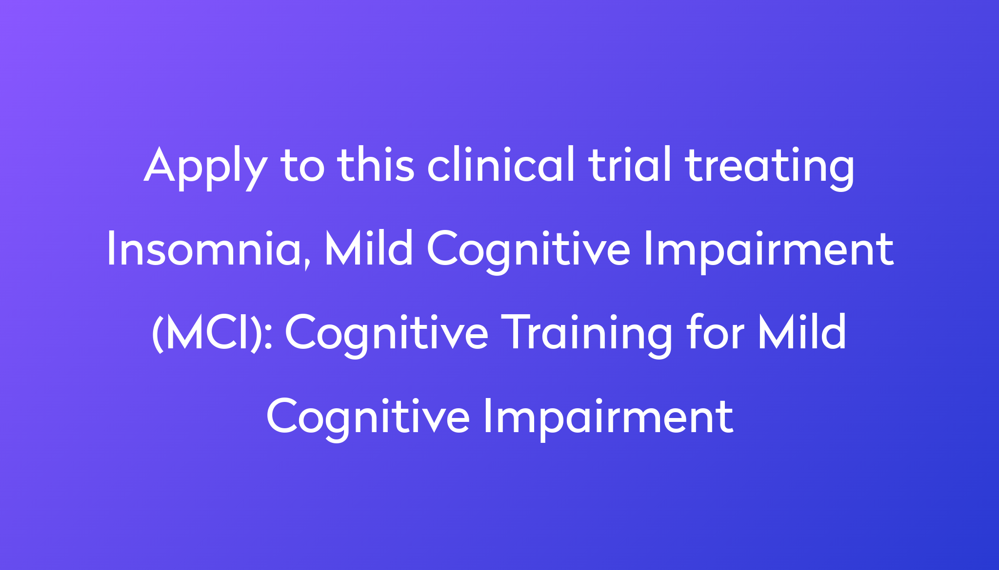 cognitive-training-for-mild-cognitive-impairment-clinical-trial-2023